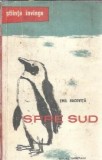 Spre sud - Emil G. Racovita