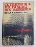 CUTREMURUL DE PAMANT DIN ROMANIA DE LA 4 MARTIE 1977 de STEFAN BALAN ... ION CORNEA , 1982