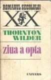 Ziua a opta - Thornton Wilder