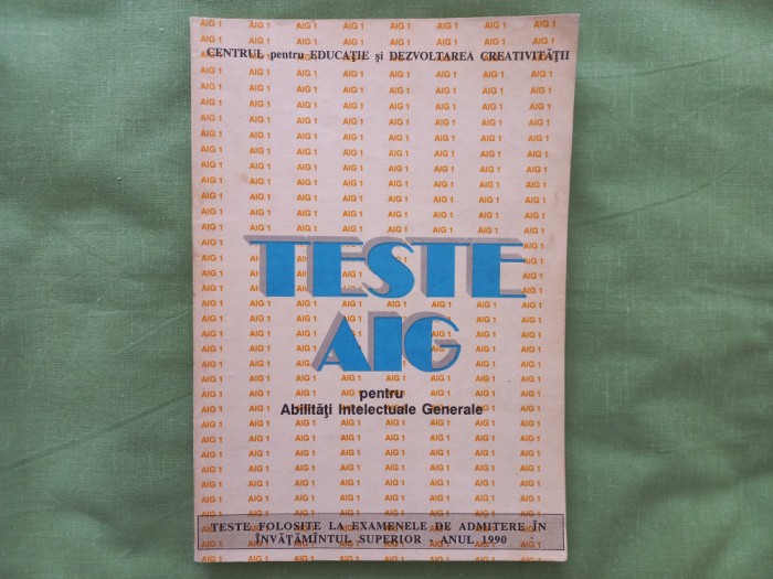 TESTE AIG PENTRU ABILITATI INTELECTUALE GENERALE