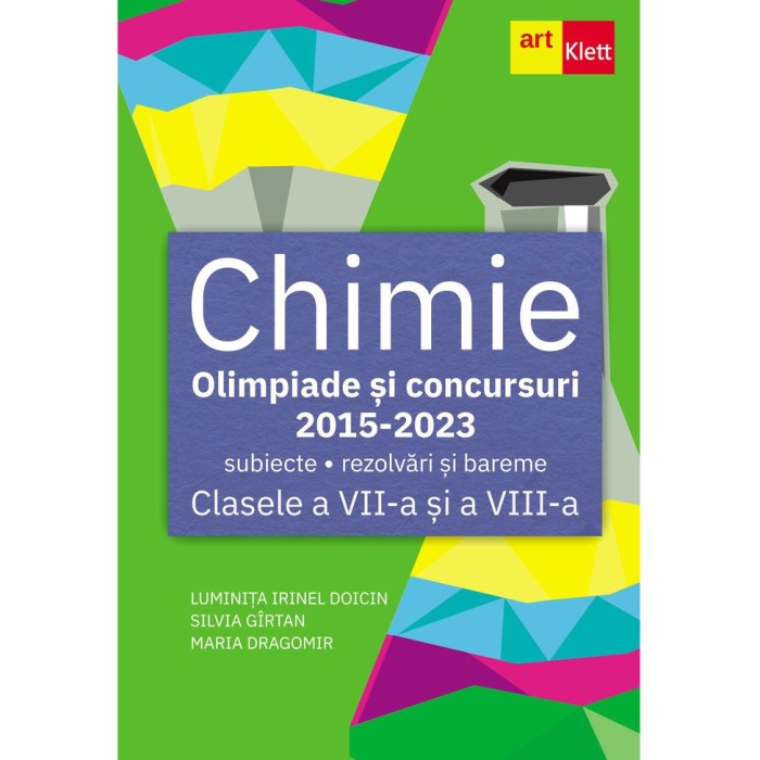 Chimie. Clasele a VII-a, a VIII-a - Luminita Irinel DoicinSilvia GirtanMaria Dragomir
