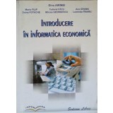 INTRODUCERE IN INFORMATICA ECONOMICA-D. AIRINEI, M. FILIP, T. FATU, A. GRAMA, D. FOTACHE, M. GEORGESC-240188