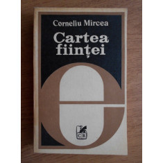 Corneliu Mircea - Cartea fiintei