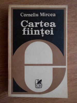 Corneliu Mircea - Cartea fiintei foto