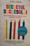 Paul Tough - Secretul succesului
