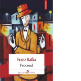 Procesul - Franz Kafka