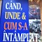 CAND,UNDE &amp; CUM S-A INTAMPLAT READER&#039;S DIGEST ANUL 2005