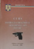 Cartea ~ Curs Instructia Tragerii Cu Armamentul Din Dotare (2000)