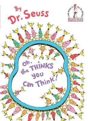 Oh, the Thinks You Can Think! foto