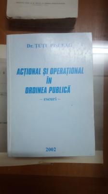 Țuțu Pișleag, Acțional și operațional &amp;icirc;n ordinea publică, Eseuri, 2002 045 foto