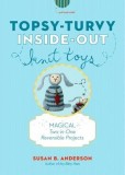 Topsy-Turvy Inside-Out Knit Toys