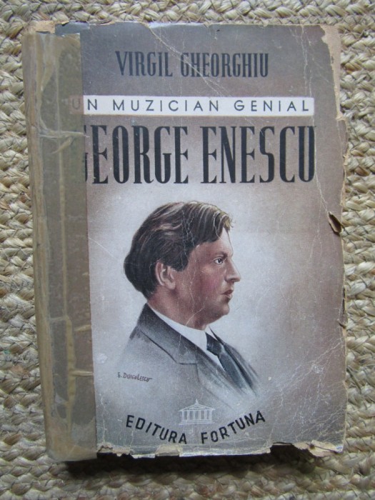 Virgil Gheorghiu - Un muzician genial, George Enescu (1944)