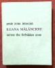 Peste zona interzisa / Across the forbidden zone - Ileana Malancioiu, Editura Eminescu, 1985, Poezie