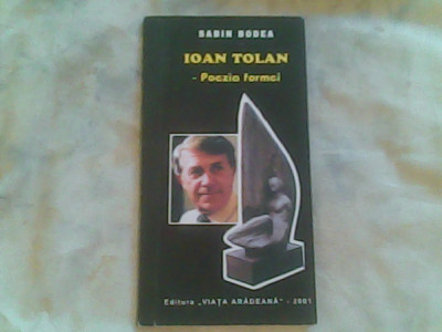 Ioan Tolan-poezia formei-Sabin Bodea foto