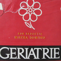 Geriatrie - Mircea Dumitru , ...