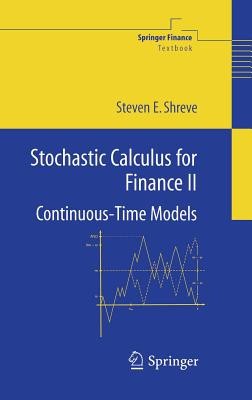 Stochastic Calculus for Finance II: Continuous-Time Models foto