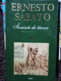 Ernesto Sabato - Inainte de tacere (editia 2002)