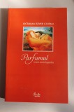 Octavian Sever Coifan - Parfumul. Mica enciclopedie