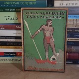 MIHAI TICAN RUMANO - VIATA ALBULUI IN TARA NEGRILOR : AVENTURI DIN TINUTUL MISTERIOS AL AFRICEI , 1929 #