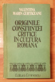 Originile constiintei critice in cultura romana de Valentina Marin Curticeanu