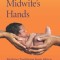 Safe in a Midwife&#039;s Hands: Birthing Traditions from Africa to the American South