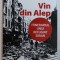 VIN DIN ALEP - ITINERARIUL UNUI REFUGIAT SIRIAN de JOUDE JASSOUMA si LAURENCE de CAMBRONNE , 2017