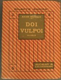 MAIOR BRAESCU / GH. / GHEORGHE BRAESCU - DOI VULPOI (editia princeps, 1923)