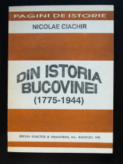 Nicolae Ciachir - Din istoria Bucovinei (1775-1944) foto