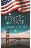 Povesti din State - Viorel Vintila