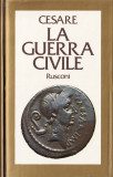 LA GUERRA CIVILE &ndash; COMENTARII DESPRE RĂZBOIUL CIVIL