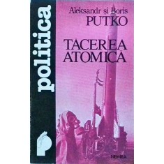 Aleksandr Putko - Tacerea atomica