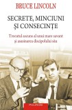 Cumpara ieftin Secrete, Minciuni Si Consecinte, Bruce Lincoln - Editura Polirom