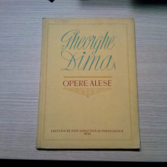 GHEORGHE DIMA - Opere Alese - Viorel Cosma (editie critica) - 1958, 142 p.