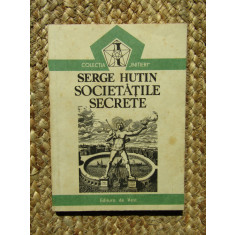 Serge Hutin - Societățile secrete
