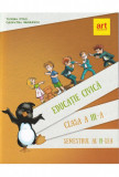 Educatie civica, clasa a III-a, semestrul II (contine CD) - Tudora Pitila, Cleopatra Mihailescu, Arthur