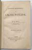 EXERCICES METHODIQUES DE CALCUL INTEGRAL par M. ED. BRAHY , 1922