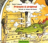 Printesa si dragonul | Robert Munsch