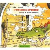 Printesa si dragonul | Robert Munsch