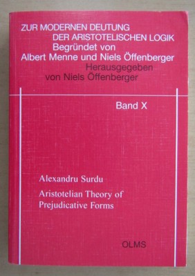 Alexandru Surdu - Aristotelian Theory of Prejudicative Forms foto