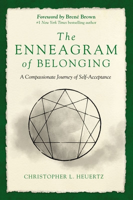 The Enneagram of Belonging: A Compassionate Journey of Self-Acceptance foto