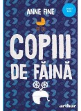 Cumpara ieftin Copiii De Faina, Anne Fine - Editura Art
