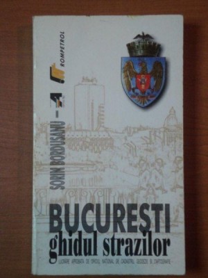 BUCURESTI GHIDUL STRAZILOR de SORIN BORDUSANU foto