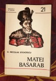 Nicolae Stoicescu - Matei Basarab Domnitori si voievozi 21