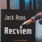 Recviem &ndash; Jack Ross