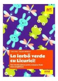 La iarbă verde cu Licurici! Fișe interdisciplinare pentru evaluarea finală. Clasa pregătitoare - Paperback brosat - Tudora Piţilă, Cleopatra Mihăilesc
