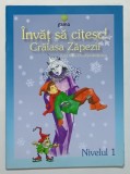 INVAT SA CITESC ! CRAIASA ZAPEZII dupa HANS CHRISTIAN ANDERSEN , ilustratii de NICOLAE TONITA , 2008