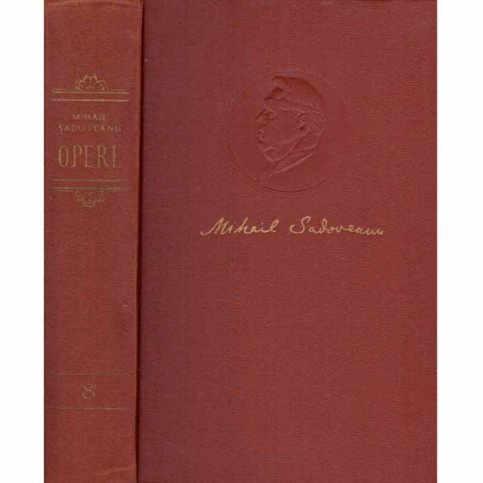 Mihail Sadoveanu - Opere vol. 8 - Venea o moara pe Siret. Tara de dincolo de negura. Hanu Ancutei - 115305