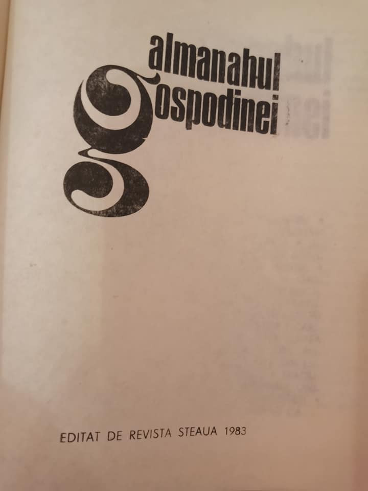Almanahul gospodinei vol II - 1504 retete culinare, editura revista Steaua  1983 | Okazii.ro