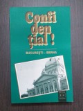 CONFIDENTIAL - BUCURESTI-BERNA - RAPOARTELE DIPLOMATICE ALE LUI WECK 1940-1944