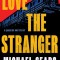 Love the Stranger